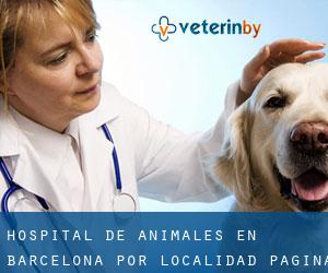 Hospital de animales en Barcelona por localidad - página 1