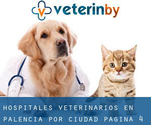 hospitales veterinarios en Palencia por ciudad - página 4