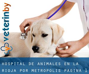 Hospital de animales en La Rioja por metropolis - página 1 (Provincia)