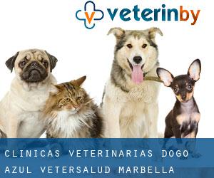 Clínicas Veterinarias Dogo Azul - Vetersalud (Marbella)